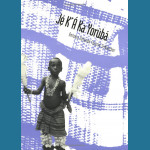 Ję K'Á Ka Yorůbá - Let's Read Yoruba