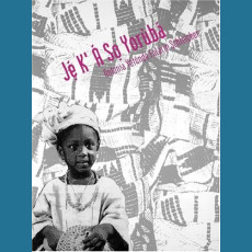 Je K'Á So Yorùbá - Let's Speak Yoruba